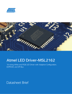 Atmel LED Driver-MSL2162 Datasheet Brief EEPROM, and SPI Bus