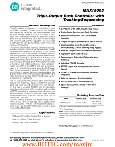 MAX15003 Triple-Output Buck Controller with Tracking/Sequencing General Description