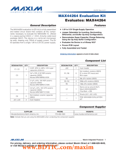 MAX44264 Evaluation Kit Evaluates: MAX44264 General Description Features