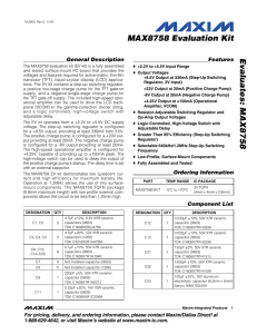 Evaluates: MAX8758 MAX8758 Evaluation Kit General Description Features