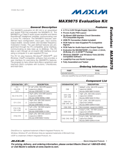 Evaluates:  MAX9875 MAX9875 Evaluation Kit General Description Features