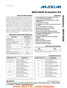Evaluates:  MAX16826 MAX16826 Evaluation Kit General Description Features
