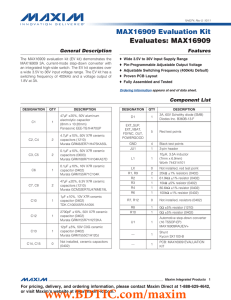 MAX16909 Evaluation Kit Evaluates: MAX16909 General Description Features