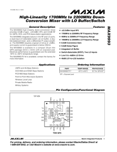 MAX9993 High-Linearity 1700MHz to 2200MHz Down- Conversion Mixer with LO Buffer/Switch General Description
