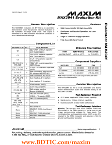 Evaluates: MAX3941 MAX3941 Evaluation Kit _________________General Description _____________________________Features