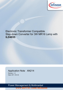 BDTIC www.BDTIC.com/infineon Electronic Transformer Compatible Step-down Converter for 3W MR16 Lamp with