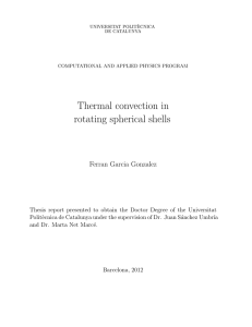 Thermal convection in rotating spherical shells Ferran Garcia Gonzalez