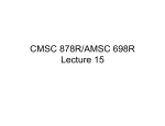 CMSC 878R/AMSC 698R Lecture 15