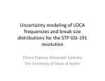 Uncertainty modeling of LOCA frequencies and break size resolution
