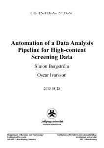 Automation of a Data Analysis Pipeline for High-content Screening Data Simon Bergström