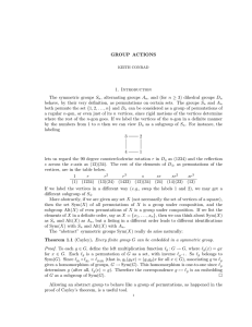 GROUP ACTIONS 1. Introduction The symmetric groups S , alternating groups A
