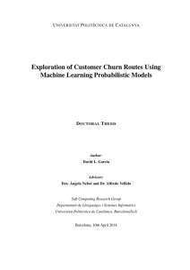 Exploration of Customer Churn Routes Using Machine Learning Probabilistic Models ` U