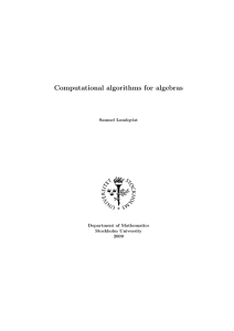 Computational algorithms for algebras Samuel Lundqvist Department of Mathematics Stockholm University