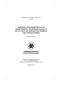 Applications of Knowledge Discovery in Quality Registries - Predicting Recurrence of