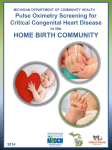 HOME BIRTH COMMUNITY Pulse Oximetry Screening for Critical Congenital Heart Disease in the