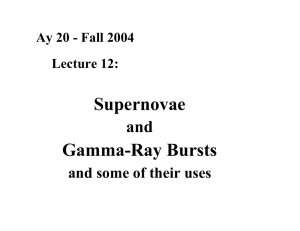 Supernovae Gamma-Ray Bursts and and some of their uses