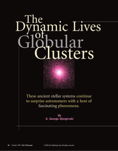 Globular Clusters Dynamic Lives The