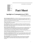 Fact Sheet  Spotlight on Cytomegalovirus (CMV) (303) 866-6681 or (303) 866-6605
