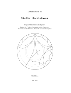 Stellar Oscillations Lecture Notes on Jørgen Christensen-Dalsgaard