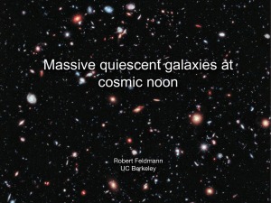 Massive quiescent galaxies at cosmic noon Robert Feldmann UC Berkeley