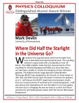 W Where Did Half the Starlight in the Universe Go? Mark Devlin
