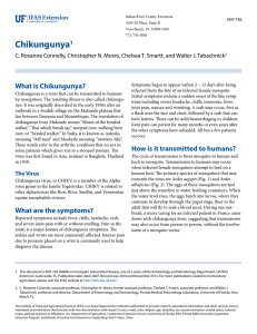 Chikungunya What is Chikungunya? 1