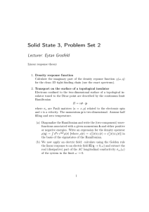 Solid State 3, Problem Set 2 Lecturer: Eytan Grosfeld