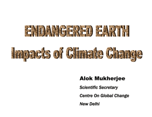 Alok Mukherjee Scientific Secretary Centre On Global Change New Delhi