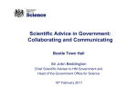 Scientific Advice in Government: Collaborating and Communicating Bootle Town Hall Sir John Beddington