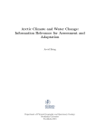 Arctic Climate and Water Change: Information Relevance for Assessment and Adaptation Arvid Bring