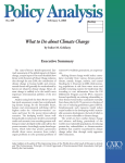 What to Do about Climate Change Executive Summary by Indur M. Goklany