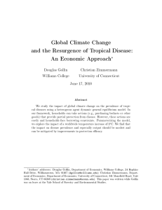 Global Climate Change and the Resurgence of Tropical Disease: An Economic Approach ∗