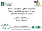 Multi-objective Optimization of Watershed Management Plans: Bartlett Brook Case Study Karim J. Chichakly,