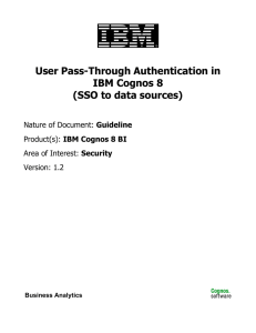 User Pass-Through Authentication in IBM Cognos 8 (SSO to data sources) Guideline