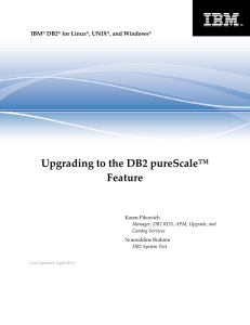 ® Upgrading to the DB2 pureScale™ Feature