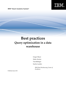 Best practices ® Query optimization in a data warehouse