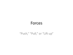 Forces “Push,” “Pull,” or “Lift up”