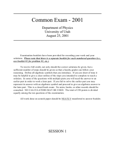 Common Exam - 2001 Department of Physics University of Utah August 25, 2001