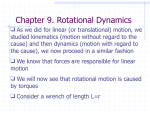Chapter 9. Rotational Dynamics