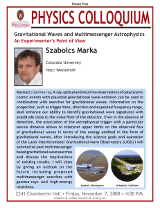 PHYSICS COLLOQUIUM  Szabolcs Marka Gravitational Waves and Multimessenger Astrophysics
