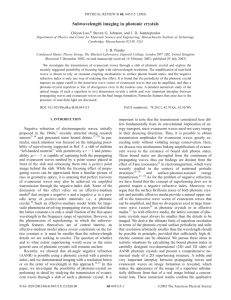 Subwavelength imaging in photonic crystals * Chiyan Luo,