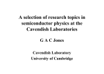 A selection of research topics in semiconductor physics at the Cavendish Laboratories