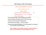 The Physics 431 Final Exam  W DECEMBER 16  2009