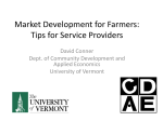 Market Development for Farmers: Tips for Service Providers David Conner