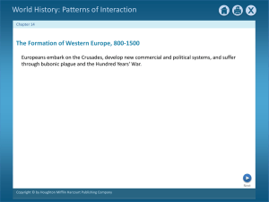 World History: Patterns of Interaction The Formation of Western Europe, 800-1500