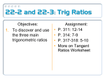 22-2 and 22-3: Trig Ratios