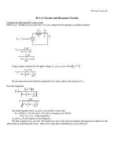 ( ) R-L-C Circuits and Resonant Circuits