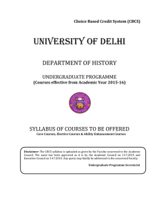 UNIVERSITY OF DELHI  DEPARTMENT OF HISTORY SYLLABUS OF COURSES TO BE OFFERED