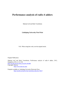 Performance analysis of radix-4 adders Linköping University Post Print