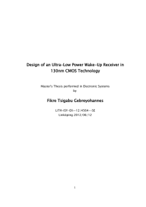Design of an Ultra-Low Power Wake-Up Receiver in 130nm CMOS Technology